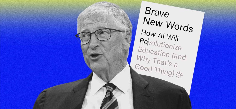 Bill Gates Says This Book Is a 'Timely Masterclass' for AI in Education