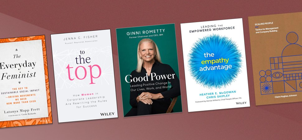 5 New Business Books You Need to Read in Celebration of Women's History Month